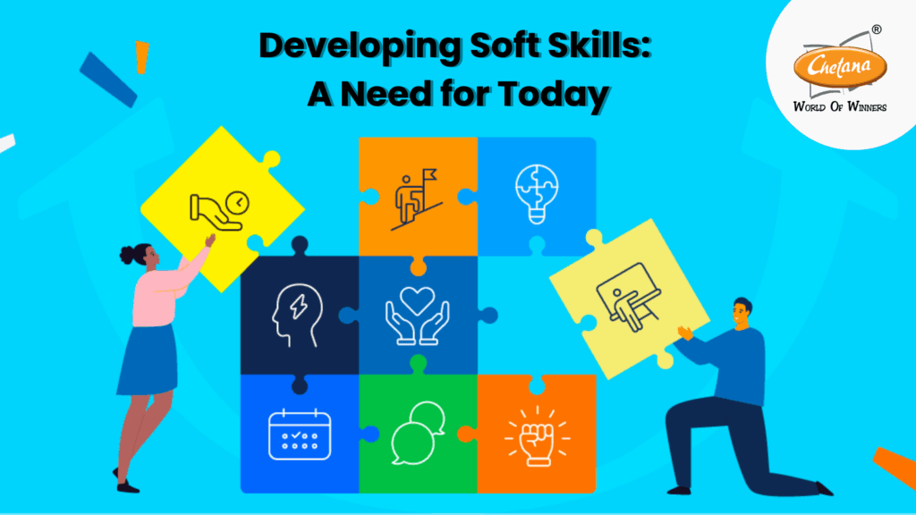 Developing Soft Skills-A Need for Today